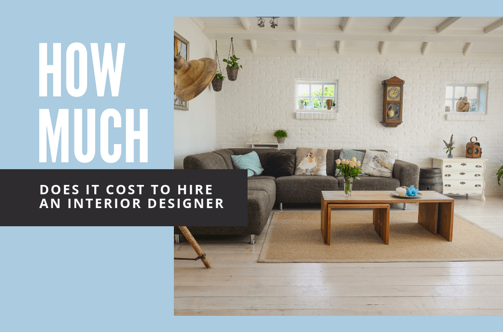 How much does it cost to hire an interior designer - Just Interio